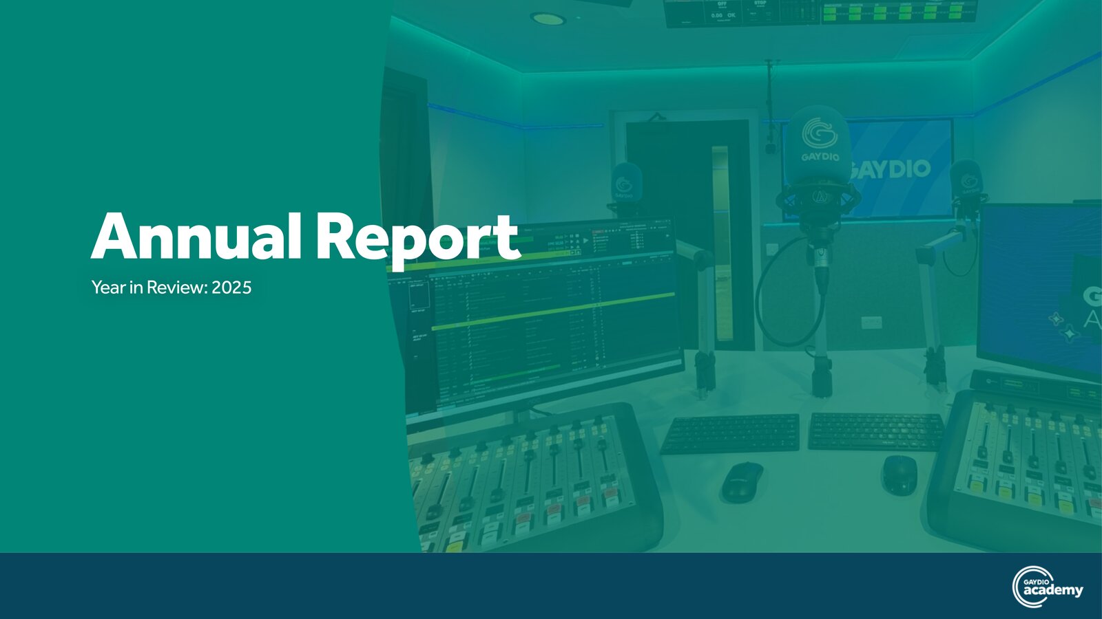 Gaydio Academy Annual Report 2025